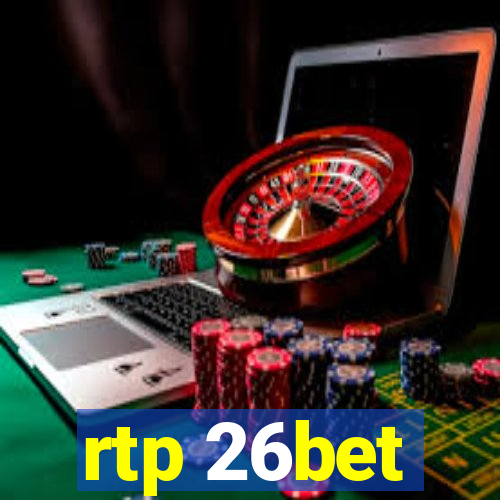 rtp 26bet